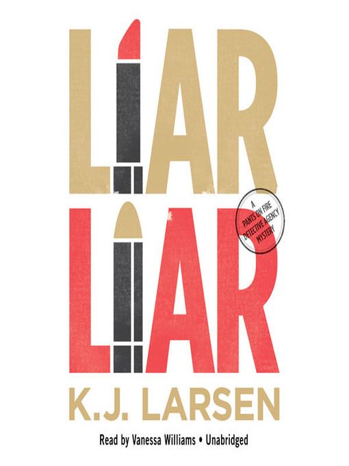 Title details for Liar, Liar by K. J. Larsen - Wait list